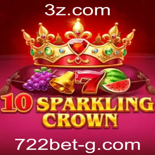 Explore o Mundo de 10SparklingCrown no 722bet
